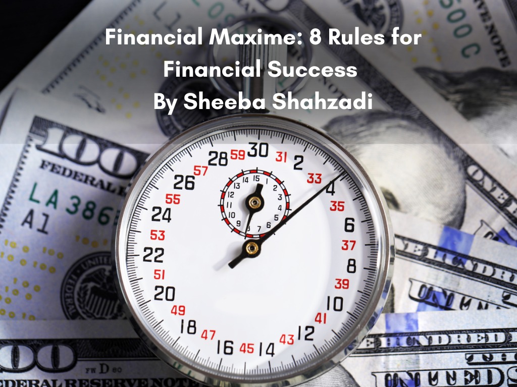 Maximize Your Wealth Potential: 8 Rules for Financial Literacy Success