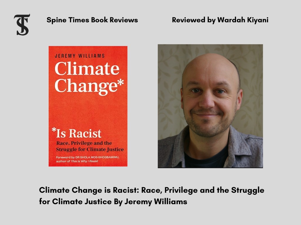 Climate Change is Racist: Race, Privilege and the Struggle for Climate Justice